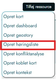 Tilføj ressource og vælg Høringsliste